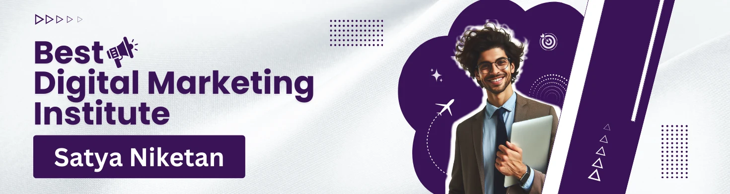 digital marketing course in satya niketan